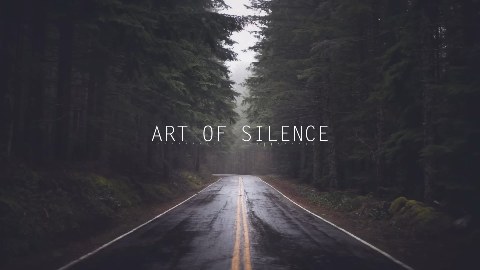 Art of Silence - Dramatic   Cinematic